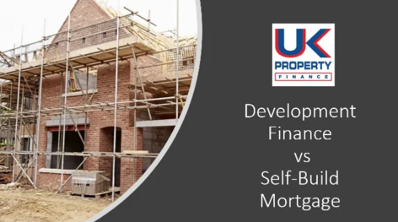 Development Finance vs Self-Build Mortgage